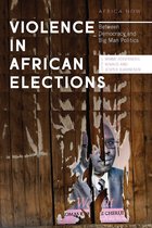 Africa Now - Violence in African Elections