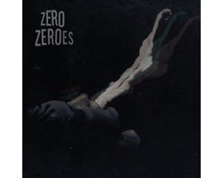 Zero Zeroes - Zero Zeroes (LP)