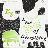 Es - Less Of Everything (LP) (Coloured Vinyl)