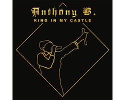 Anthony B - King in My Castle (2 LP)