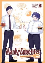 Manly Appetites: Minegishi Loves Otsu 3 - Manly Appetites: Minegishi Loves Otsu Vol. 3