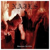 Nails - Abandon All Life (LP)