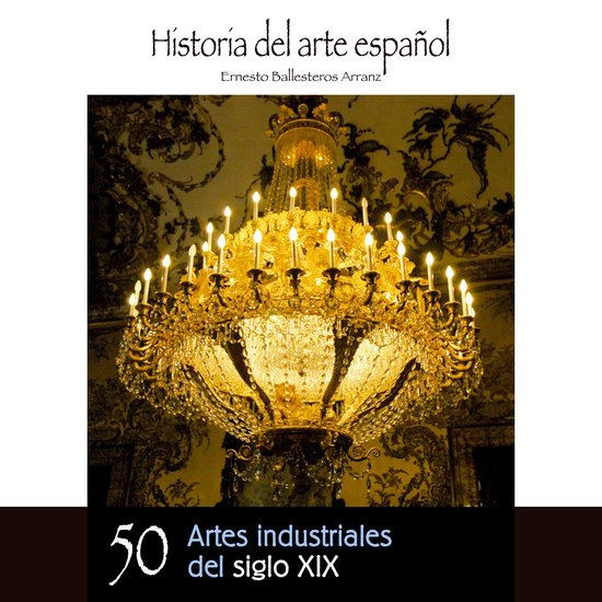 Artes industriales del siglo XIX - cover