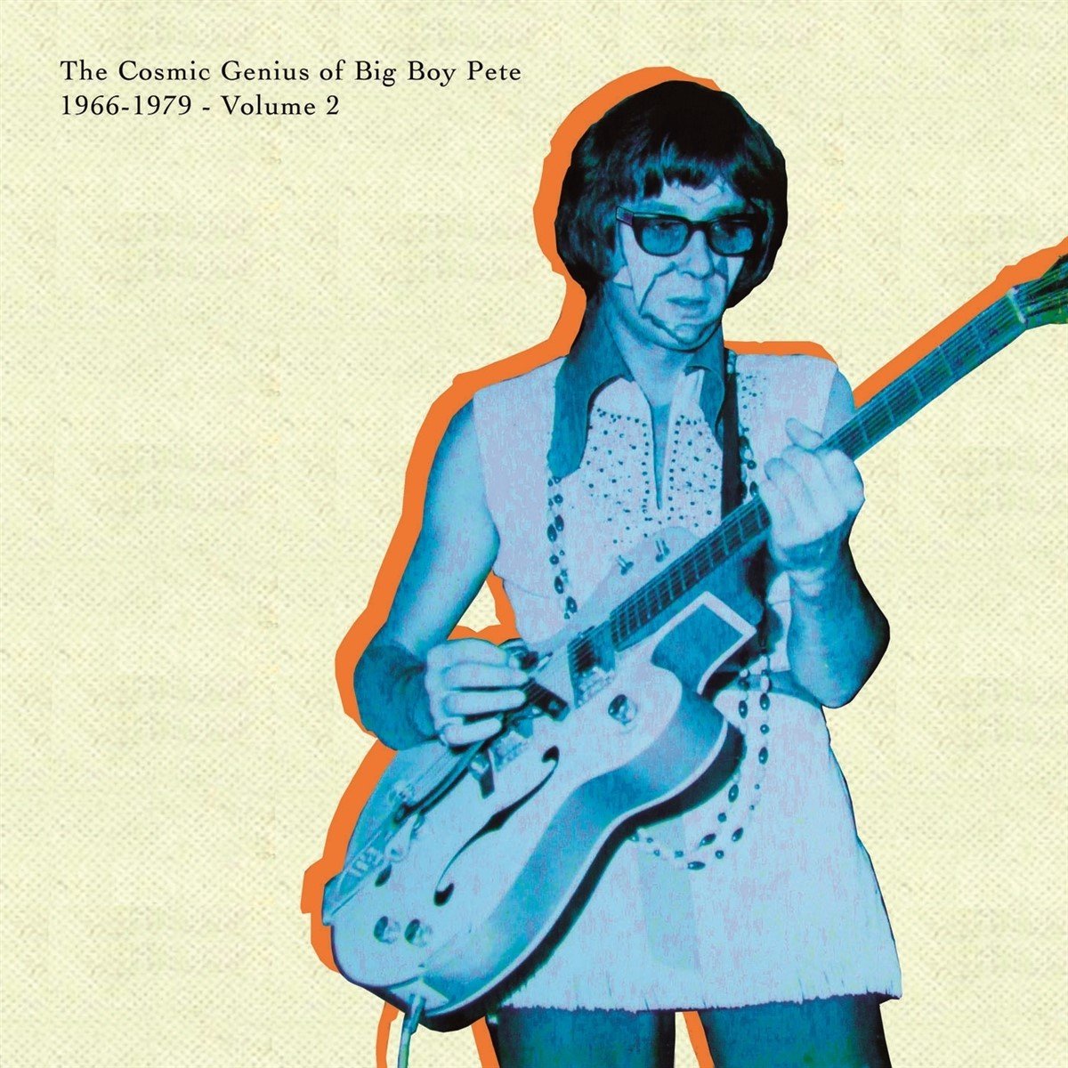 Big Boy Pete - The Cosmic Genius Of Big Boy Pete 1966-1979 - Volume 2 (LP)