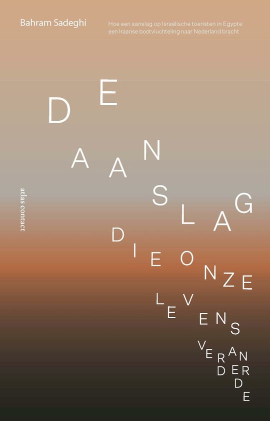De aanslag die onze levens veranderde - cover