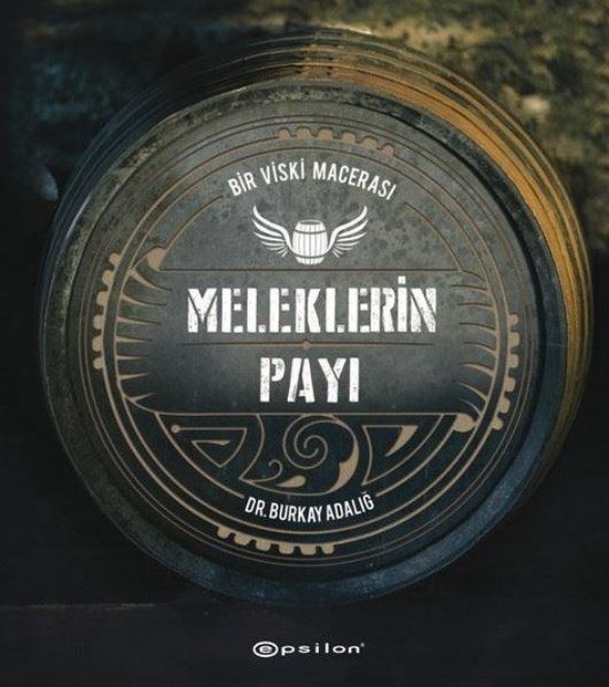 Meleklerin Payi - Bir Viski Macerasi - cover
