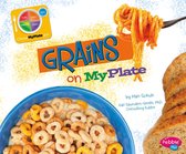 What's on MyPlate? - Grains on MyPlate