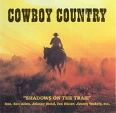 Various Artists - Cowboy Country. Shadows On The Trai (CD)