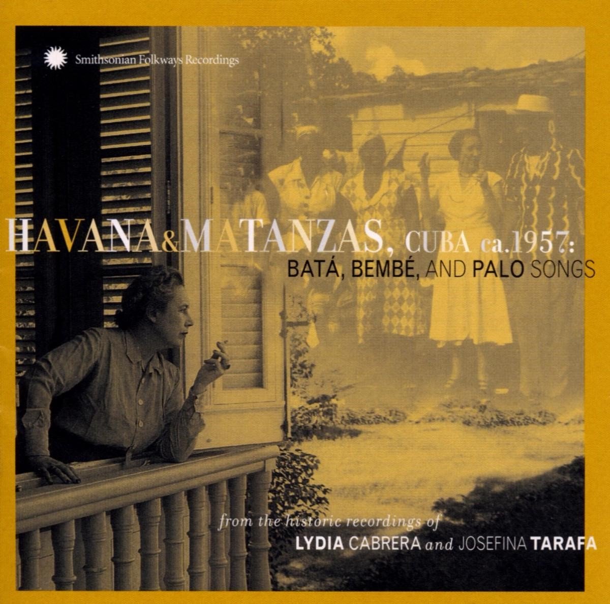 Various Artists - Havana & Matanzas, Cuba, Ca.1957: Batá, Bembé, And Palo Songs (CD)