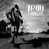 Iron Tongue - The Dogs Have Barked (CD)