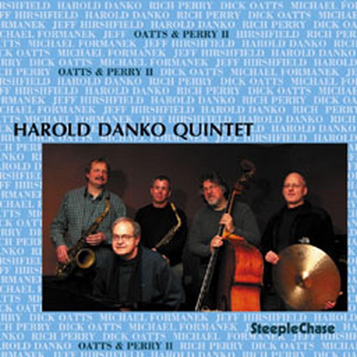 Harold Danko Quintet - Oatts & Perry II (CD)