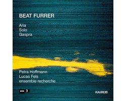 Ensemble Recherche - Furrer: Aria, Solo, Gaspra (CD)