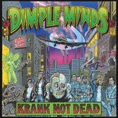 Dimple Minds - Krank Not Dead (CD)