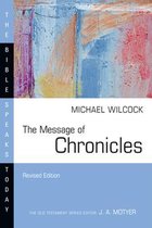 The Bible Speaks Today Series-The Message of Chronicles