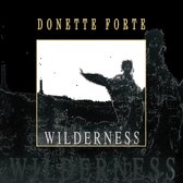 Donette Forte - Wilderness (LP)