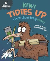 Behaviour Matters 64 - Kiwi Tidies Up - A book about being messy