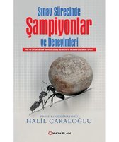 Sınav Sürecinde Şampiyonlar ve Deneyimleri