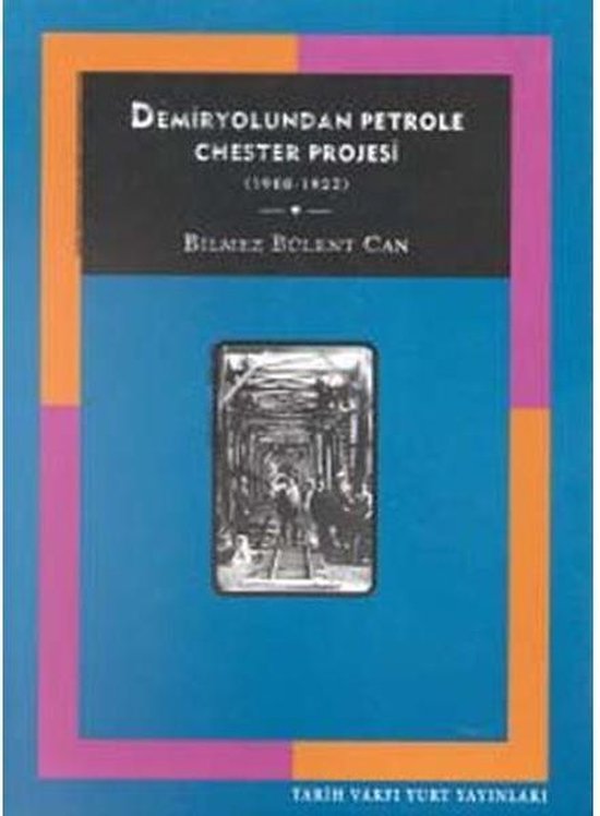Demİryolundan Petrole Chester Proje 9789753331210 Boeken