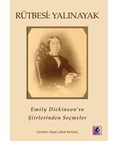 Rütbesi Yalınayak Emily Dickinson' un Şiirlerinden Seçmeler