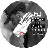 DJ Taye - Break It Down (12" Vinyl Single)