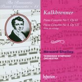 Howard Shelley, Tasmanian Symphony Orchestra - Kalkbrenner: Piano Concertos Nos. 1 & 4 (CD)