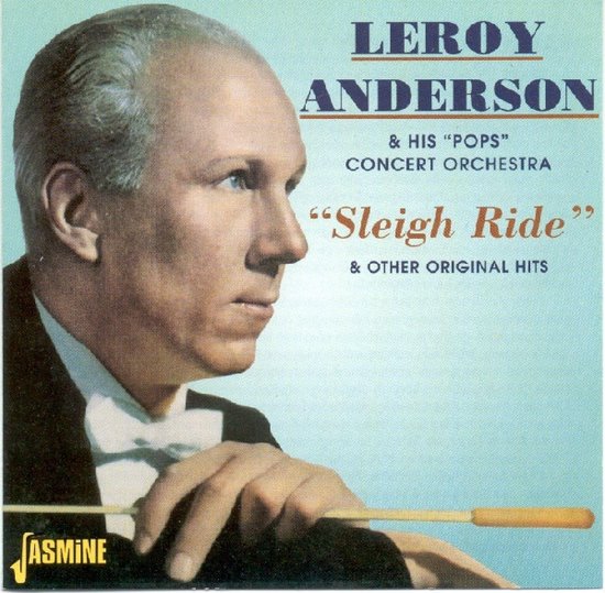 Leroy & His Pops Concer Anderson - Sleigh Ride & Other Original Hits ...