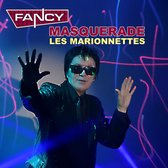 Fancy - Masquerade- (Les Marionettes) (LP)