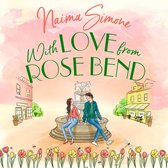 With Love From Rose Bend (Rose Bend, Book 3)