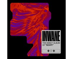 Echt! - Inwane (CD)