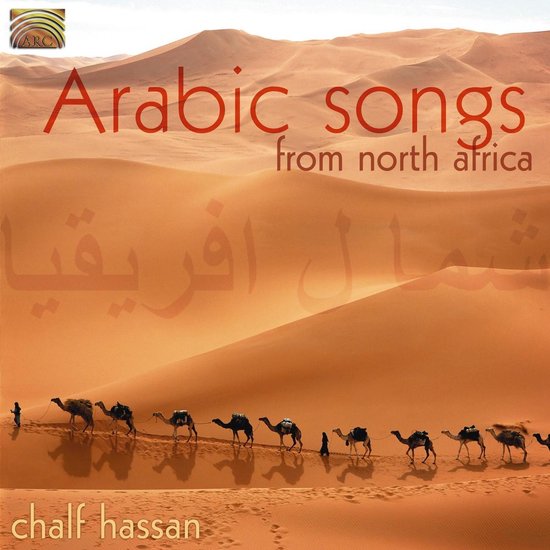 Chalf Hassan - Arabic Songs From North Africa (CD)