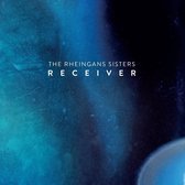 The Rheingans Sisters - Receiver (CD)
