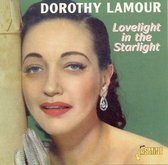 Dorothy L'Amour - Lovelight In The Starlight (CD)