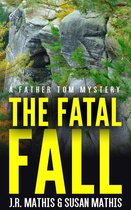 The Father Tom Mysteries 11 - The Fatal Fall