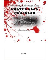 Gökte Kalan Çığlıklar