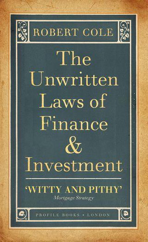 The Unwritten Laws of Finance and Investment - cover