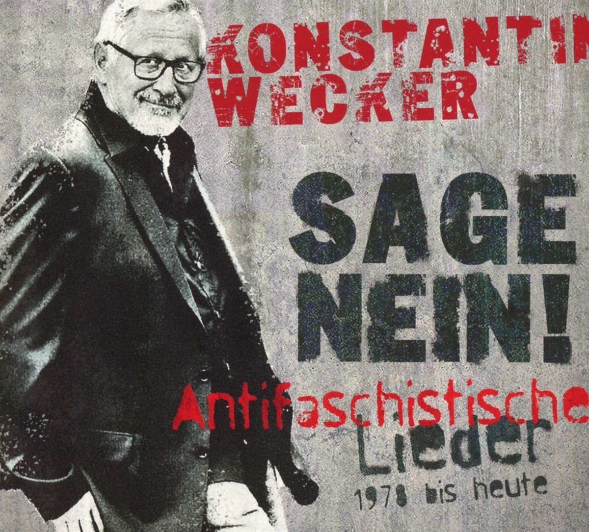 Konstantin Wecker - Sage Nein! (Antifaschistische Lieder 1978 Bis Heute) (CD)