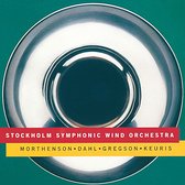 Stockholm Symphonic Wind Orchestra - Morthenson, Dahl, Gregson (CD)