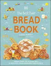 DK's Best Ever Cook Books - The Best Ever Bread Book