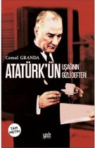 Atatürk'ün Uşağının Gizli Defteri