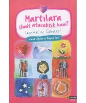 Martılara Simit Atacaktık Hani? Irmak'ın Güncesi