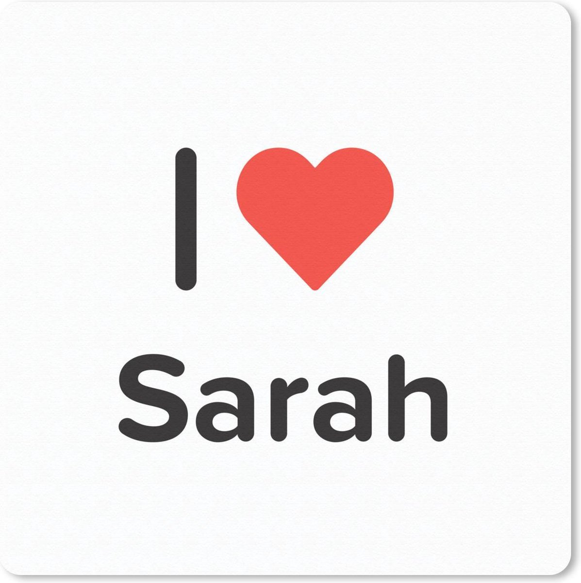 Muismat 20x20 cm - Mousepad I love - Sarah - Meisje - Muismatten