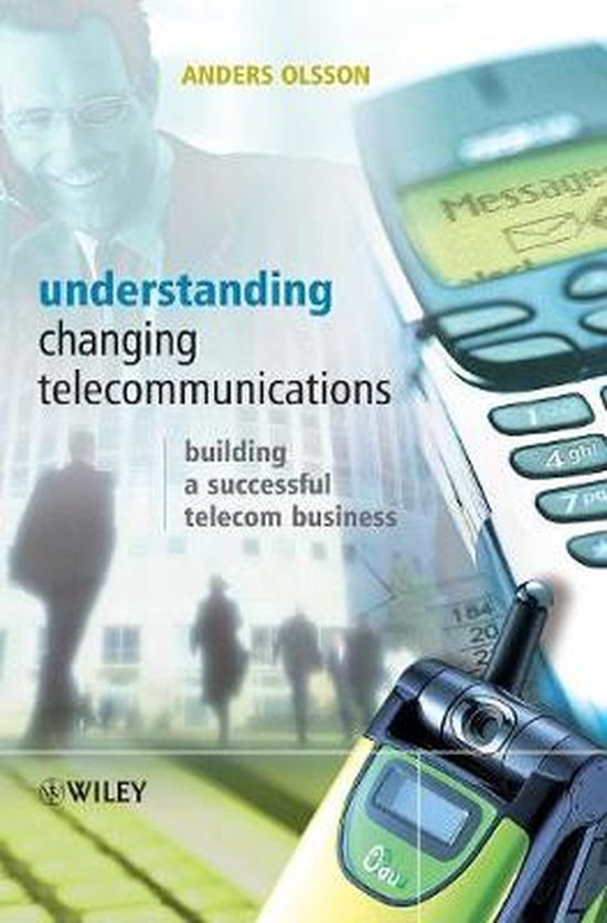 Understanding Changing Telecommunications