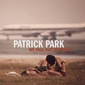 Patrick Park - We Fall Out Of Touch (CD)