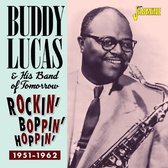 Buddy Lucas And His Band Of Tomorrow - Rockin', Boppin' & Hoppin' 1951-1962 (CD)