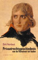 Samenvatting (intern) Privaatrechtsgeschiedenis van de Romeinen tot heden, ISBN: 9789038222004   (B001376A)