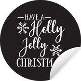 Quote Have a Holly Jolly Christmas Christmas blanc sur noir Sticker mural cercle mural - ⌀ 120 cm - peinture ronde - cercle de papier peint - cercle mural - cercle vivant - autocollant et découpe ronde