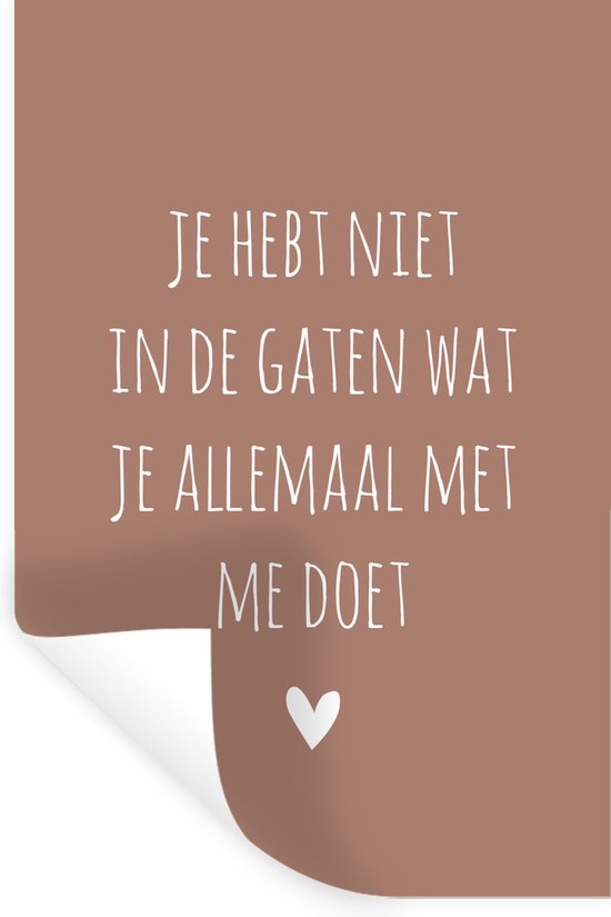 Wat je allemaal met me doet Spreuken Quotes Muursticker Wat je allemaal met me doet Spreuken Quotes Muursticker