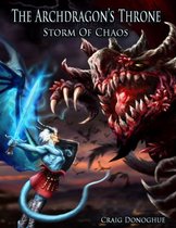 The Archdragon's Throne: Storm of Chaos