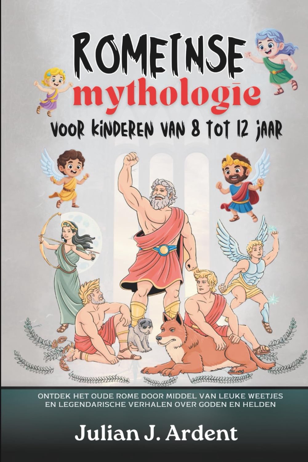 Romeinse mythologie voor kinderen van 8 tot 12 jaar: Ontdek het oude Rome door middel van leuke weetjes en - ShopVlot