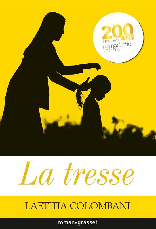 Boekomslag 'La tresse' met een zwart silhouet van een vrouw die het haar van een kind vlecht tegen een gele achtergrond.